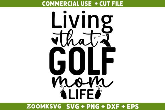 Golf Mom Life Graphics for Crafts & Branding