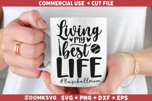 Living My Best Life Baseball Mom Graphics for Crafts