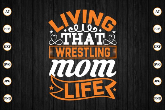 Living That Wrestling Mom Life: Graphics for Crafts