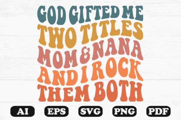Mom and Nana Graphics for Crafts and Blogs