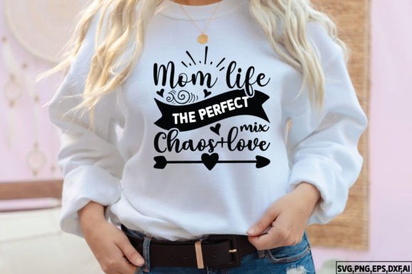 Mom Life SVG: Chaos Love Graphics for Crafts