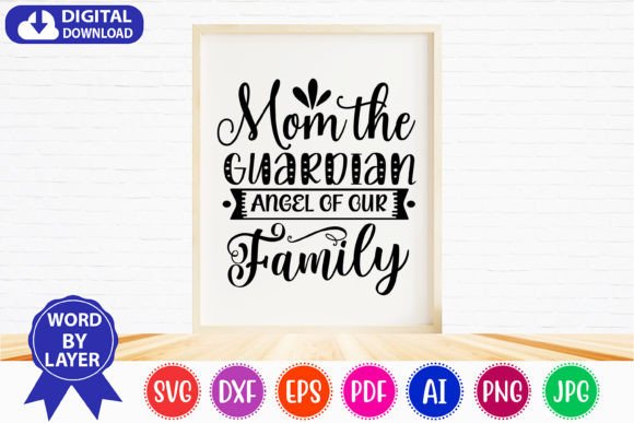 Mom the Guardian Angel SVG for Crafts & Graphics