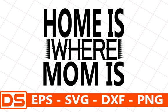 Mother's Day Graphics: Home is Where Mom Crafts
