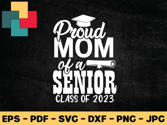 Proud Mom 2023 SVG: Graphics for Crafts
