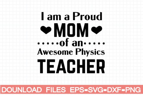 Proud Mom Physics Graphics for Crafts