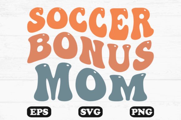 Soccer Bonus Mom Retro Wavy T-shirt Design Review
