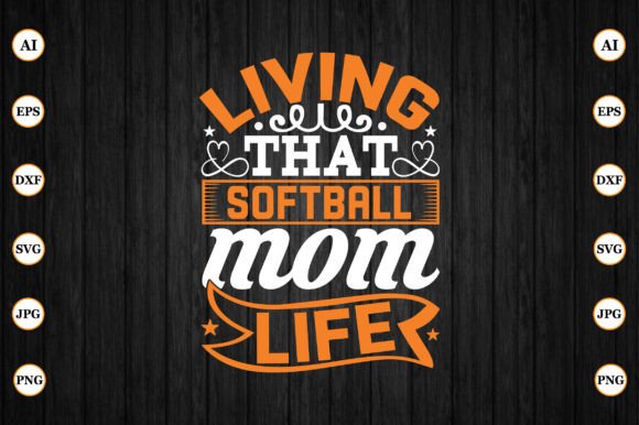 Softball Mom Life: Graphics for Crafts & Sales
