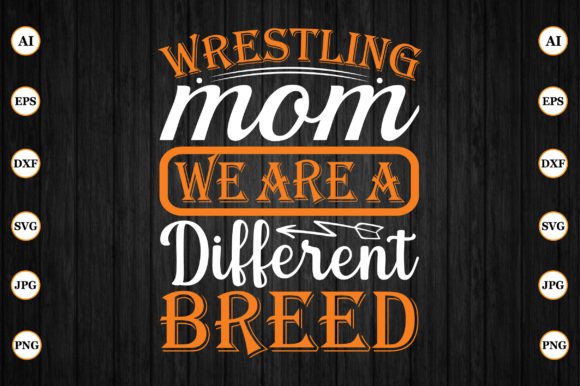 Wrestling Mom Graphics for Bold Crafts